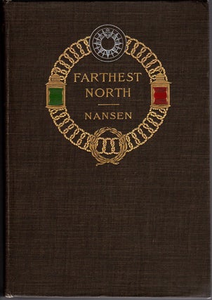 Item #11211 Farthest North: Being the Record of a Voyage of Exploration of the Ship “Fram”...
