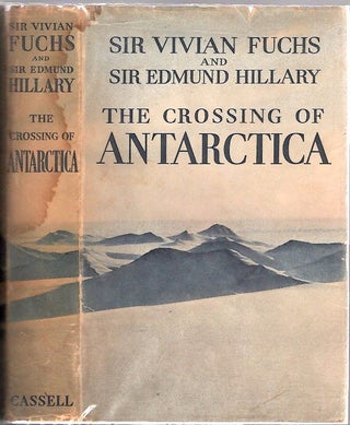 Item #11271 The Crossing of Antarctica; The Commonwealth Trans-Antarctic expedition 1955-1958....