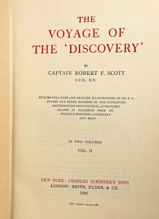 The Voyage of the 'Discovery'; With 260 full-page and smaller illustrations by Dr. E. A. Wilson and other members of the Expedition, Photogravure frontispieces, 12 coloured plates in facsimile from Dr. Wilson's sketches, panoramas and maps