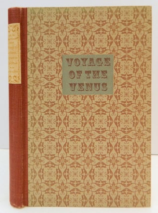 Voyage of the Venus: Sojourn in California; Excerpt from Voyage auour du monde sur la frégate Vénus pendant les années 1836 - 1839 [ Early California Travels Series XXXV] [Translated by Charles N. Rudkin]