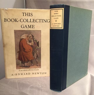 Item #11753 This Book-Collecting Game. A. Edward Newton
