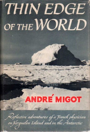 Item #12924 Thin Edge of the World. Andre Migot