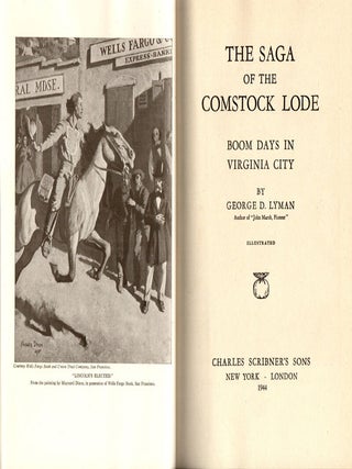 The Saga of the Comstock Lode; Boom Days in Virginia City