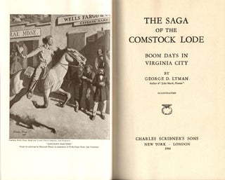 The Saga of the Comstock Lode; Boom Days in Virginia City