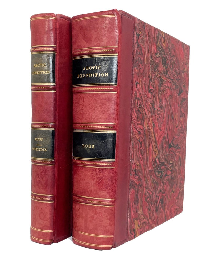 Item #13013 Narrative of a Second Voyage in search of a North-West Passage and of a Residence in the Arctic Regions during the Years 1829, 1830, 1831, 1832, 1833; Including the reports of Commander James Clark Ross and the Discovery of the Northern Magnetic Pole [with Appendix volume]. Sir John Ross.