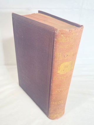 Notes of a Voyage to California via Cape Horn together with Scenes in El Dorado, in the Years 1849 -’50
