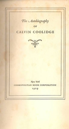 Item #13108 The Autobiography of Calvin Coolidge. Calvin Coolidge