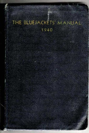 Item #13109 The BlueJackets Manual | United States Navy | 1940. G. V. Stewart