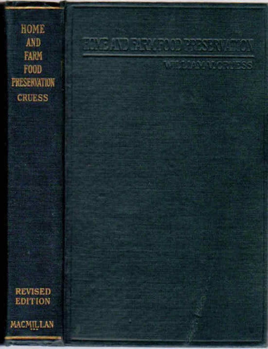 Item #13168 Home and Farm Food Preservation. William Cruess.