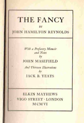 The Fancy; With a Prefatory Memoir and Notes by John Masefield and Thirteen Illustrations by Jack B. Yeats
