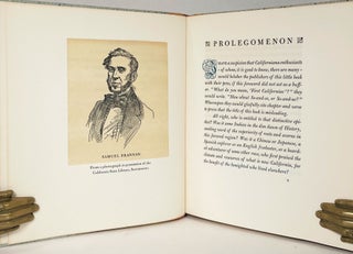The First Californiac; Being a Reprint of Prospects of California Written by Dr. Victor H. Fourgeaud for the April 1, 1848 Issue of The California Star,San Francisco’s First Newspaper, of Which Samuel Brannan Was the Publisher