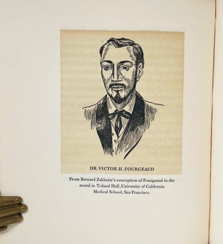 The First Californiac; Being a Reprint of Prospects of California Written by Dr. Victor H. Fourgeaud for the April 1, 1848 Issue of The California Star,San Francisco’s First Newspaper, of Which Samuel Brannan Was the Publisher
