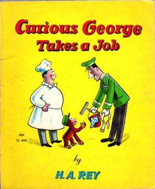 Item #13286 Curious George takes a job. H. A. Rey