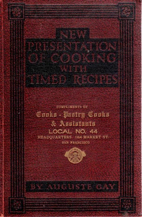 Item #13421 New Presentation of Cooking with Timed Recipes; [Compliments of Cooks-Pastry Cooks &...