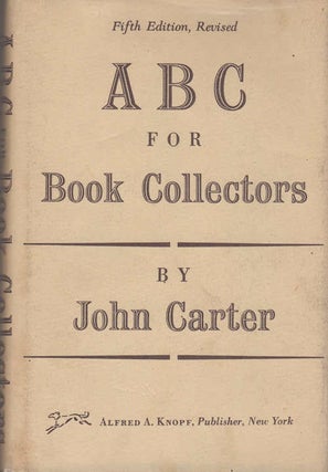 Item #13517 ABC for Book-Collectors. John Carter