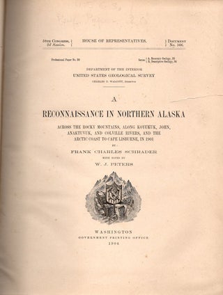 Item #13555 A Reconnaissance in Northern Alaska; Across the Rocky Mountains, Along Koyukuk, John,...