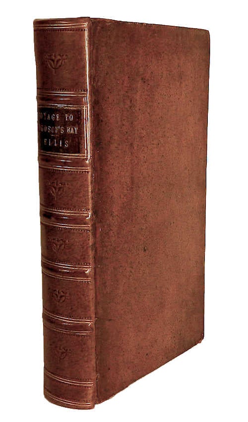 Item #13580 A Voyage to Hudson's-Bay, by the Dobbs Galley and California, in the Years 1746 and 1747, for discovering a North West Passage; with An accurate Survey of the Coast, and short Natural History of the Country. Together with a fair View of the Facts and Arguments from the future finding of such a Passage is rendered probable. To which is prefixed, An Historical Account of the Attempts hitherto made for the finding a Passage that Way to the East Indies. Illustrated with proper Cuts, and a new and correct Chart of Husdon's Bay, with the Countries adjacent. Henry Ellis.