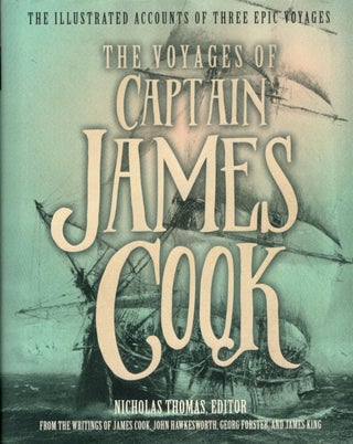 Item #13712 The Voyages of Captain James Cook; The Illustrated Accounts of Three Epic Voyages ...