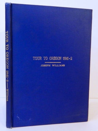 Item #13742 Narrative of a Tour from the State of Indiana to the Oregon Territory in the years...