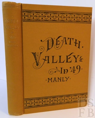 Item #13785 Death Valley in '49; Important Chapter of California Pioneer History. The...