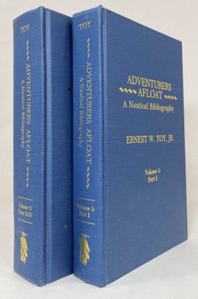 Item #13790 Adventures Afloat | A Nautical Bibliography; A Comprehensive Guide to Books in...