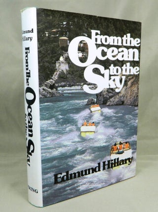 Item #13805 From the Ocean to the Sky. Edmund Hillary