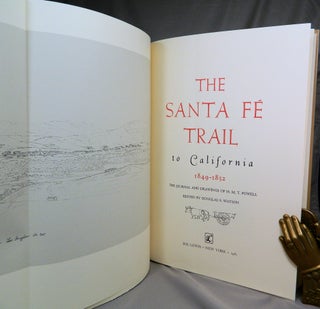 The Santa Fé Trail to California 1849-1852; The Journal and Drawings of H. M. T. Powell [New Forward by Howard R. Lamar]