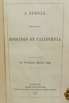 A Stroll Through the Diggings of California