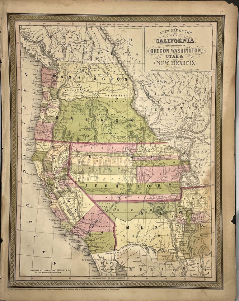 Item #13874 A New Map of the State of California; Open all the Year The Territories of Oregon, Washington, Utah and New Mexico [No. 37 in the Mitchell's Universal Atlas, 1854]. Samuel Augustus Mitchell.