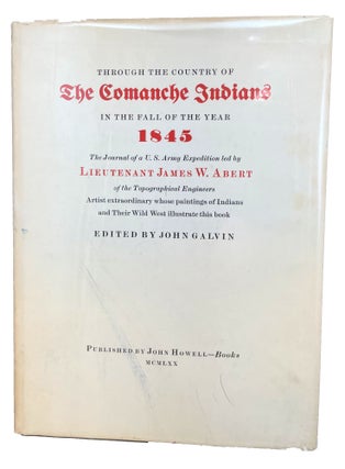 Item #13880 Through the Country of the Comanche Indians in the Fall of the Year 1845; The Journal...