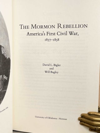 The Mormon Rebellion; America's First Civil War, 1857-1858