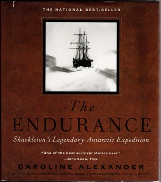 Item #13948 The Endurance; Shackleton’s Legendary Antarctic Expedition. Caroline Alexander