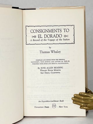 Consignments to El Dorado; A Record of the Voyage of the Sutton