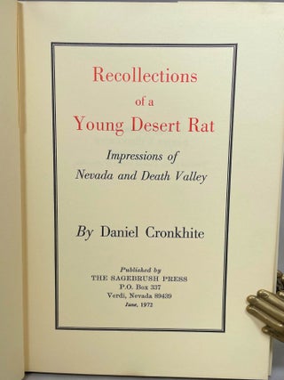 Recollections of a Young Desert Rat; Impressions of Nevada and Death Valley