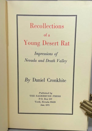 Recollections of a Young Desert Rat; Impressions of Nevada and Death Valley