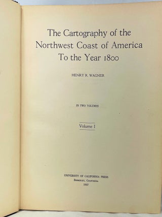 The Cartography of the Northwest Coast of America to the Year 1800