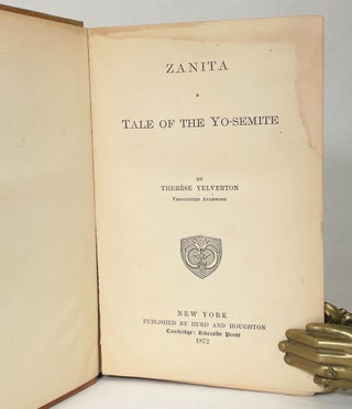 Zanita: A Tale of the Yosemite; [A romantic novel with a the lead character, Kenmuir, styled after John Muir]