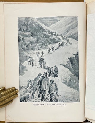 Alaska and the Klondike Gold Fields; A Full Account of the Discovery of Gold; Enormous Deposits of the Precious Metal; Routes Traversed by Miners; How to Find Gold; Camp Life at Klondike | Practical Instructions for Fortune Seekers, Etc. Etc. | Including a Graphic Description of the Gold Regions; Land of Wonders; Immense Mountains, Rivers and Plains; Native Inhabitants, Etc. | Mrs. Eli Gage's Experiences of a Year among the Yukon Mining Camps . . .