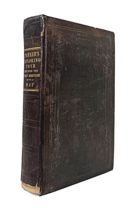 Item #14249 Journal of an Exploring Tour Beyond the Rocky Mountains,; Under the Direction of the ...