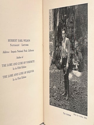 The Lore and The Lure of Sequoia; The Sequoia Gigantea Its History and Description Animals, Geology, Indians and the Story of the Indian Sequoia and the History of Sequoia National Park