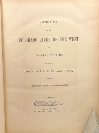 Exploration of the Colorado River of the West; And Its Tributaries explored in 1869, 1870, 1871, and 1872 [1st Session, 43d Congress, House Misc. Docs, No. 300, Vol. VI, June 16, 1874]