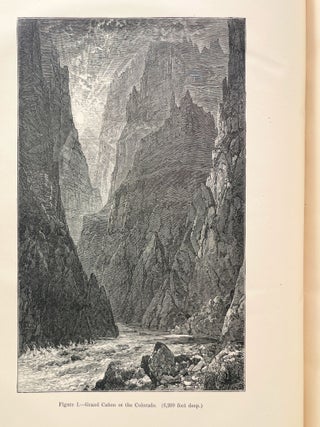 Exploration of the Colorado River of the West; And Its Tributaries explored in 1869, 1870, 1871, and 1872 [1st Session, 43d Congress, House Misc. Docs, No. 300, Vol. VI, June 16, 1874]