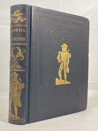 A Pictorial View of California;; Including a Description of the Panama and Nicaragua Routes with information and advice interesting to all, particularly those who intend to visit the Golden Region By a Returned Californian [Sold by Subscription Only] [Carl I. Wheat's copy]