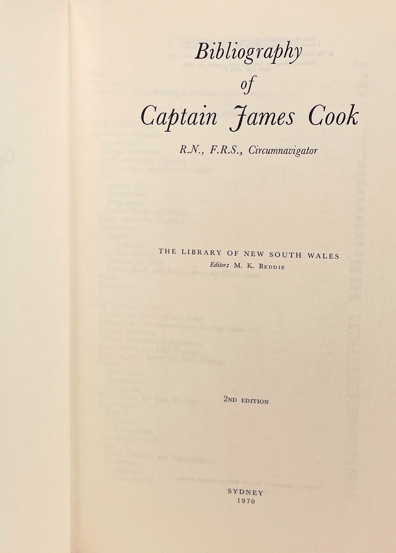 Bibliography of Captain James Cook R.N., F.R.S., Circumnavigator