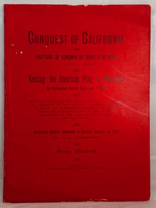 Item #14437 Conquest of California; Capture of Sonoma by Bear Flag Men June 14, 1846 Raising the...