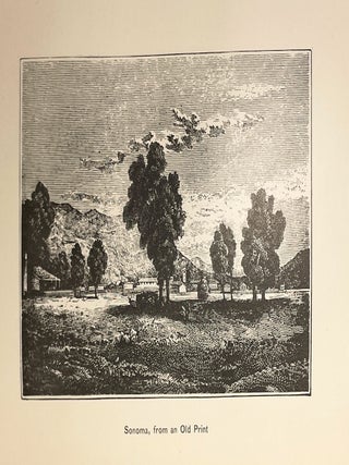 Conquest of California; Capture of Sonoma by Bear Flag Men June 14, 1846 Raising the American Flag in Monterey by Commodore John D. Sloat, July 7, 1846