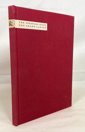 Item #14453 The Books of the Colorado River and the Grand Canyon; A Selective Bibliography;...