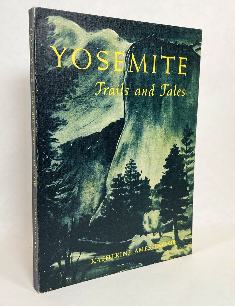 Item #14476 Yosemite Trails and Tales; [Images by Ansel Adams]. Katherine Ames Taylor.
